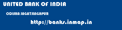 UNITED BANK OF INDIA  ODISHA JAGATSINGHPUR    banks information 